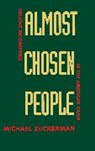 Michael Zuckerman, Zuckerman Michael - Almost Chosen People