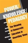 Dr. Michael Apple, Michael Apple, Michael W Apple, Michael W. Apple, Dennis Carlson, Dennis Apple Carlson... - Power/knowledge/pedagogy
