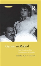 Paloma Gay y Blasco, P. Gay y Blasco, Paloma Gay y Blasco, P. Gay y. Blasco, Paloma Gay Y. Blasco, Y Blasco Paloma Gay... - Gypsies in Madrid
