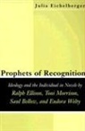Julia Eichelberger, Julia Leigh Eichelberger - Prophets of Recognition