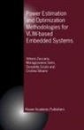 M. G. Sami, M.G. Sami, Mariagiovanna Sami, Donatella Sciuto, Cristina Silvano, Caryn Yacowitz... - Power Estimation and Optimization Methodologies for VLIW-based Embedded Systems