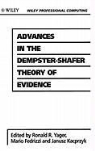 Fedrizzi, YAGER, R. R. Kacprzyk Yager, R.r. Fedrizzi Yager, Ronald Yager, Mario Fedrizzi... - Advances in the Dempster-Shafer Theory of Evidence