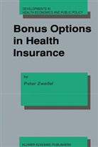 P. Zweifel, Peter Zweifel - Bonus Options in Health Insurance