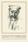 Arnold Zweig, Arnold/ Isenberg Zweig, Hermann Struck, Noah Isenberg - Face of East European Jewry