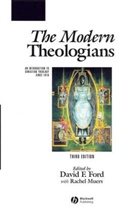 D Ford, David Ford, David F. Ford, Rachel Muers, Rachel E. Muers, David Ford... - The Modern Theologians