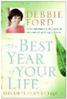 Debbie Ford - The Best of Your Life