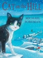Michael Foreman - Cat on the Hill