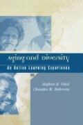 Stephen B. Mehrotra Fried, Stephen M. Fried, FRIED STEPHEN B MEHROTRA CHANDR, Chandra M. Mehrotra, Stephen Fried, … - Aging and Diversity An Active Learning Experience