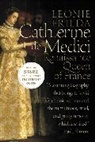 Leonie Frieda - Catherine De Medici