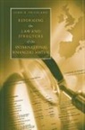 John H. Friedland, Friedland John H. - Reforming the Law and Structure of the International Financial System