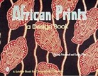 Shirley Friedland, Leslie Pina - African Prints