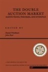 Dan Friedman, Daniel Friedman, Daniel P. Friedman, Daniel P. Rust Friedman, John Rust, Workshop on Double Auction Markets... - Double Auction Market