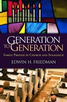 Mickie Crimone, Gary Emanuel, Andrew Friedman, Edwin H Friedman, Edwin H. Friedman, James L. Griffith... - Generation to Generation