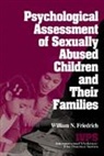 William N. Friedrich - Psychological Assessment of Sexually Abused Children and Their Familie