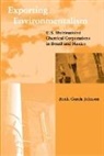 Ronie Garcia-Johnson, Nazli Choucri, Les Gasser, Les (University of Illinois) Gasser - Exporting Environmentalism