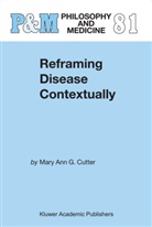 Mary Ann Gardell Cutter - Reframing Disease Contextually