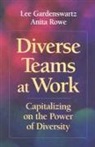 Lee Gardenswartz, Anita Rowe - Diverse Teams at Work