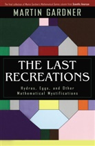 Martin Gardner - The Last Recreations