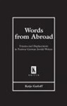 Katja Garloff - Words From Abroad