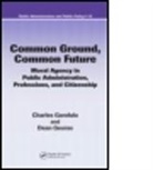 GAROFALO, Charles Garofalo, Charles (Texas State University Garofalo, Charles Geuras Garofalo, Dean Geuras, Geuras Dean - Common Ground, Common Future
