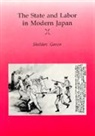 Sheldon Garon, Garon Sheldon - State and Labor in Modern Japan