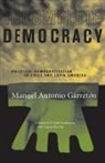 Manuel Antonio Garreton, Manuel Antonio Garretón, Manuel A. Garreton Merino, Manuel A./ Washbourne Garreton Merino, Gregory Horvath - Incomplete Democracy