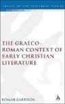 Roman Garrison, Garrison Roman - The Graeco-Roman Context of Early Christian Literature