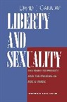 David J Garrow, David J. Garrow, David J. Garrow - Liberty and Sexuality
