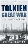 John Garth - Tolkien And The Great War