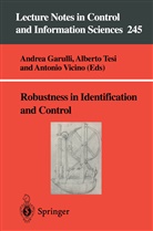 Andrea Garulli, Alberto Tesi, Antonio Vicino, Andrea Garulli, Albert Tesi, Alberto Tesi... - Robustness in Identification and Control