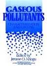 Nriagu, Jerome O. Nriagu, Jerome O. (National Water Research Institu Nriagu, Jo Nriagu, Professor Jerome O. Nriagu, NRIAGU JEROME O... - Gaseous Pollutants