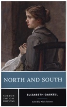Elizabeth Gaskell, Elizabeth Cleghorn Gaskell, Alan Shelston - North and South - A Norton Critical Edition
