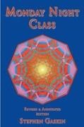 Stephen Gaskin - Monday Night Class