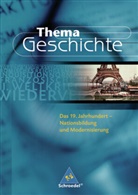 Anto Egner, Anton Egner, Volke Frielingsdorf, Volker Frielingsdorf, Habermaier, Vol Habermaier... - Thema Geschichte - Bd. 10: Das 19. Jahrhundert