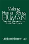 Urie Bronfenbrenner, BRONFENBRENNER URIE, Urie Bronfenbrenner - Making Human Beings Human