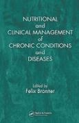Bronner Bronner, Felix Bronner, Felix (University of Connecticut Health C Bronner, Bronner Felix, Felix Bronner, … - Nutritional and Clinical Management of Chronic Conditions and Diseases and Disease