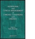 Bronner Bronner, Felix Bronner, Felix (University of Connecticut Health C Bronner, Bronner Felix, Felix Bronner, Felix (University of Connecticut Health Center Bronner... - Nutritional and Clinical Management of Chronic Conditions and Diseases