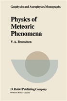 V A Bronshten, V. a. Bronshten, V.A. Bronshten - Physics of Meteoric Phenomena