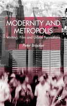 P Brooker, P. Brooker, Peter Brooker - Modernity and Metropolis