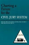 American Bar Association/ Brookings Symp, Brookings Institution, Robert E. Litan, Litan Robert E. - Charting a Future for the Civil Jury System