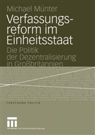 Michael Münter - Verfassungsreform im Einheitsstaat
