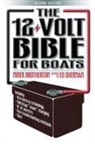 Miner K. Brotherton, Miner K. Sherman Brotherton, Ed Sherman - 12 Volt Bible for Boats