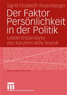 Sigrid E. Rosenberger, Sigrid Elisabeth Rosenberger - Der Faktor Persönlichkeit in der Politik