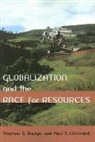 Stephen G Bunker, Stephen G. Bunker, Stephen G. (University of Wisconsin) Bunker, Paul S Ciccantell, Paul S. Ciccantell, Paul S. (Western Michigan University) Ciccantell - Globalization and the Race for Resources