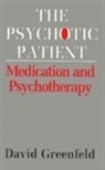 David Greenfeld - Psychotic Patient