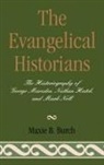 Maxie B Burch, Maxie B. Burch - Evangelical Historians