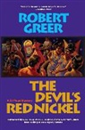 Robert Greer, Robert O./ White Greer - The Devil's Red Nickel