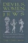 Joan Young Gregg - Devils, Women, and Jews