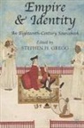 Stephen Gregg, Stephen H Gregg, Stephen H. Gregg, Stephen H. Gregg - Empire and Identity