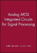 Gregorian, R Gregorian, Roubik Gregorian, Roubik (Sierra Semiconductor Corp. Gregorian, Roubik Temes Gregorian, … - Analog Mos Integrated Circuits for Signal Processing Processin